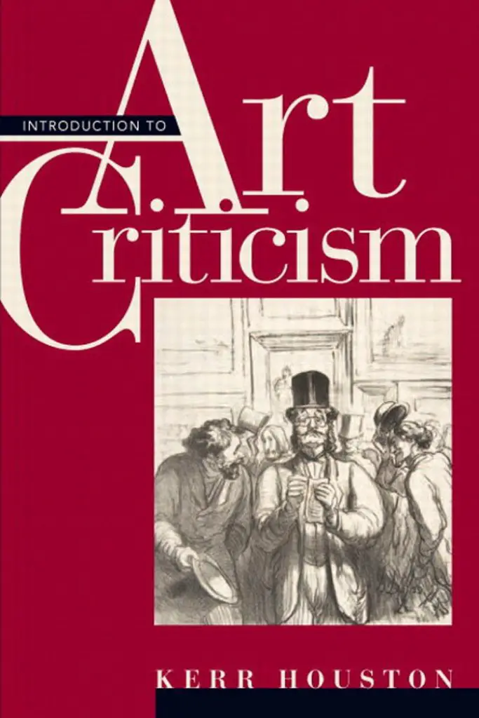 Introduction to Art Criticism, An: Histories, Strategies, Voices