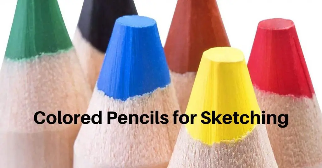 colored pencils for sketching