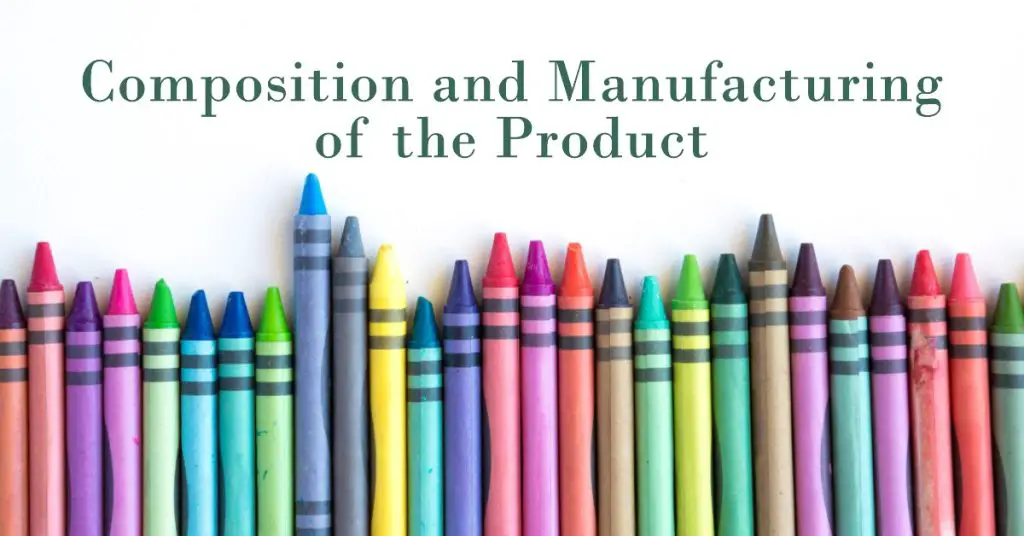 Composition and Manufacturing of the Product