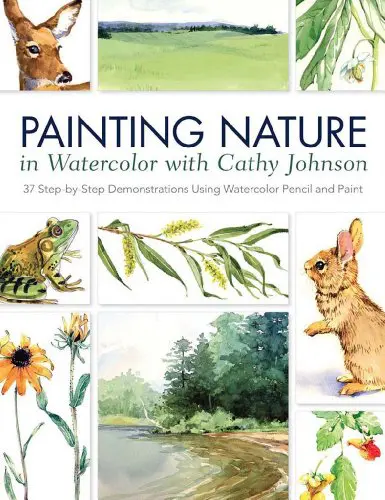 Painting Nature in Watercolor with Cathy Johnson: