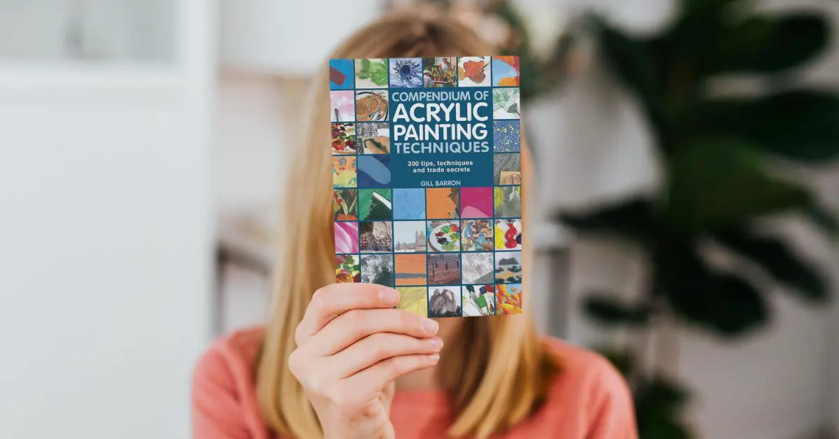 7 Books On Painting With Acrylics The Ultimate Guide