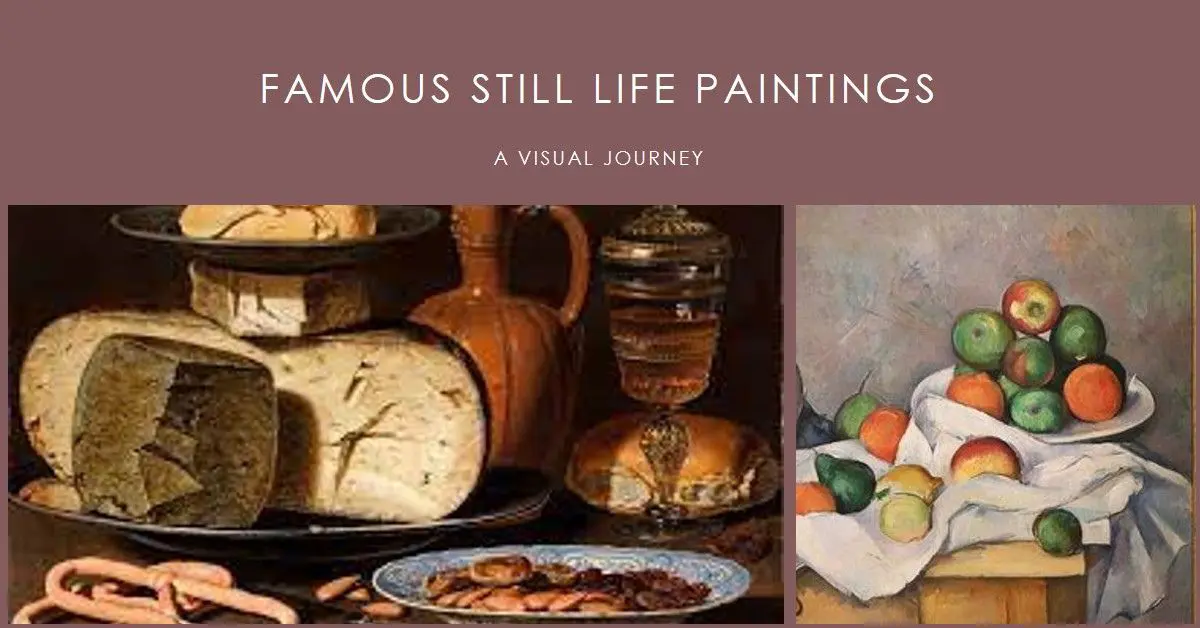Famous Still Life Paintings: 9 Timeless Pieces From History