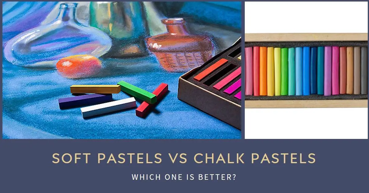 Soft Pastels vs Chalk Pastels