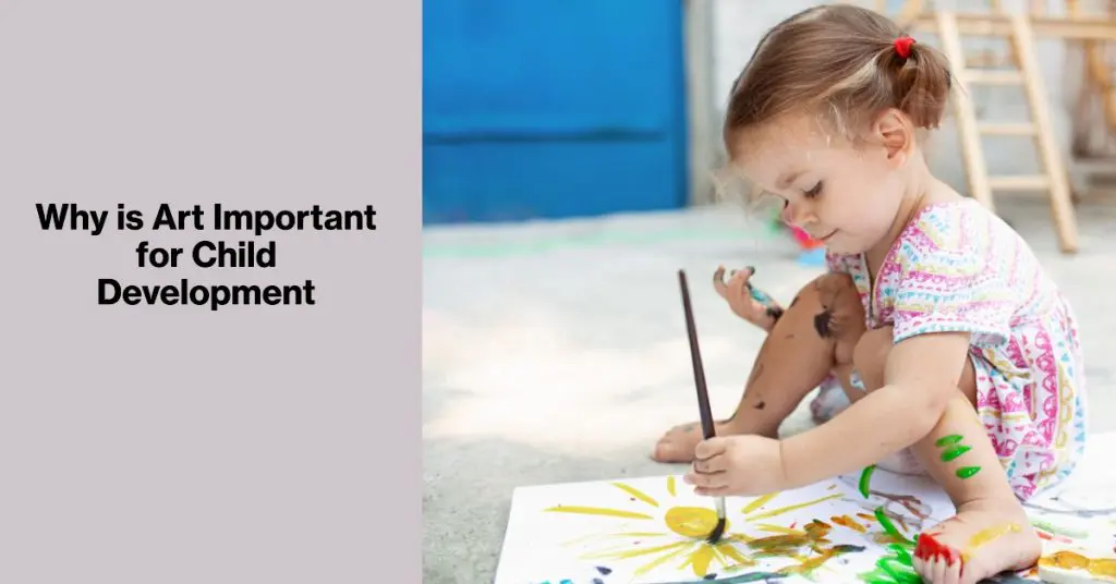 Why is Art Important for Child Development