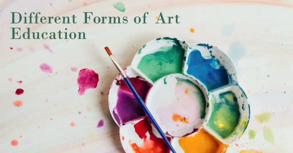 Different Forms of Art Education