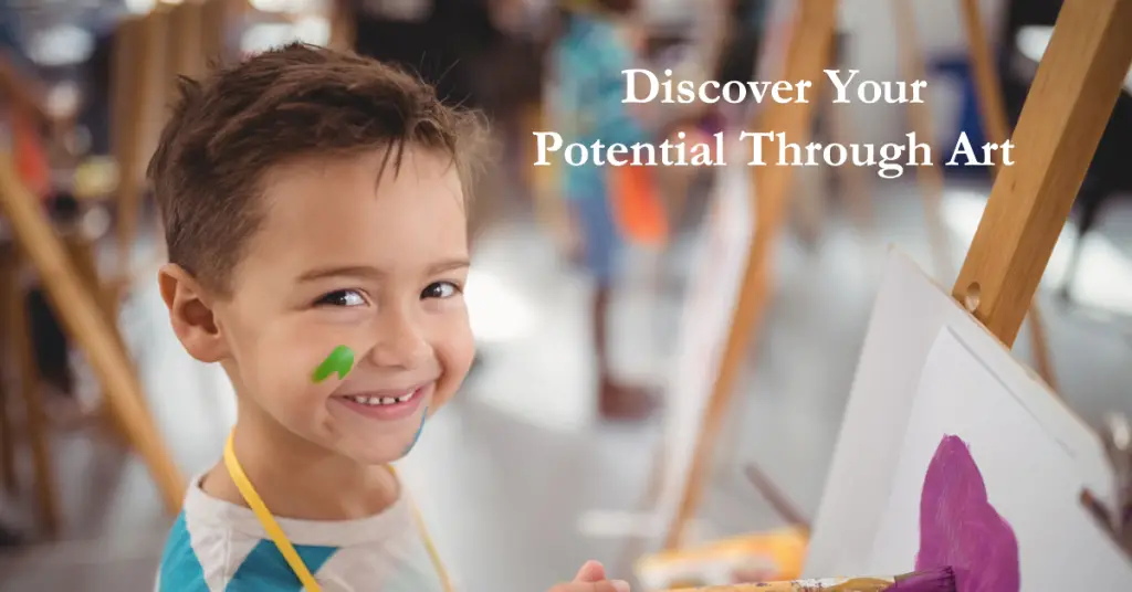 Discovering Potential Through Art Education