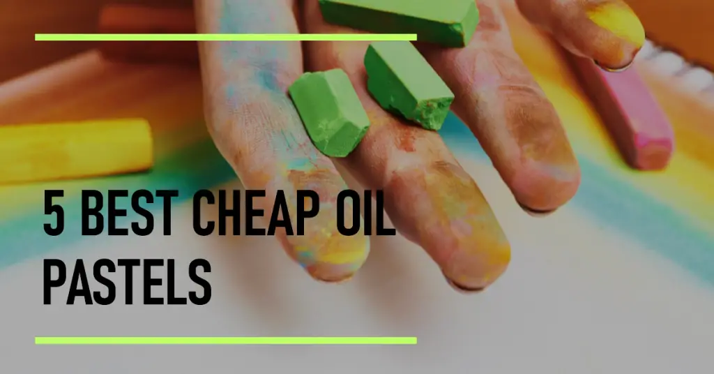 Cheap Oil Pastels